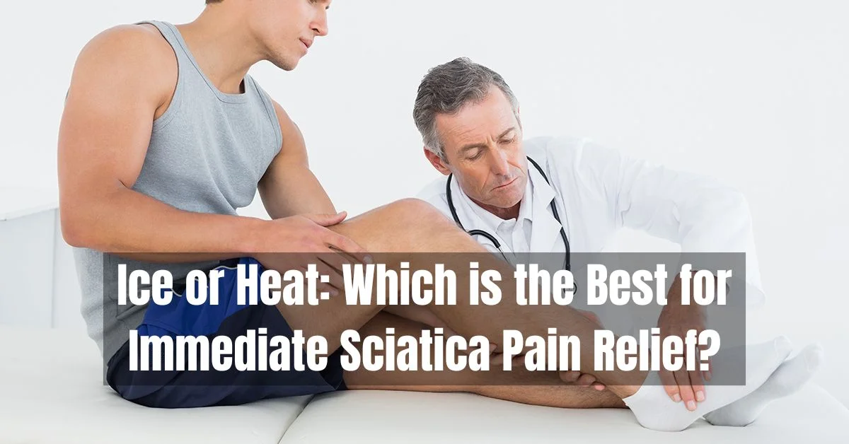 Immediate Sciatica Pain Relief