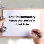 Anti-inflammatory Foods that Helps in Joint Pain