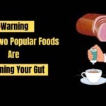 These 2 Common Foods Are Secretly Wrecking Your Gut Health